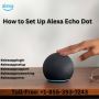 How to Set Up Alexa Echo Dot |+1-855-393-7243 |Alexa Support
