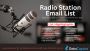 Most Purchased Radio Station Email List by Zip codes