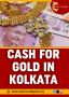 Cash for Gold in Kolkata - Cash On Old Gold 