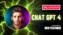 Chat GPT- 4 | Everything You Should Know