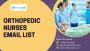 Buy Orthopedic Nurses Email List - Target Skilled Profession