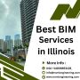 Best BIM Services in Illinois | Scan to BIM Services in Illi