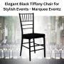 Black Tiffany Chair for Stylish Events - Marquee Eventz