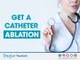 Get a catheter ablation 