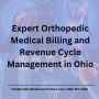 Expert Orthopedic Medical Billing and Revenue CycleManagemet