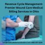 Revenue Cycle Management: Premier Wound Care Medical Billing