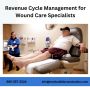 Revenue Cycle Management for Wound Care Specialists