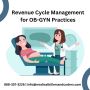 Revenue Cycle Management for OB-GYN Practices in New York