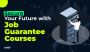 Unlock Your Career Potential with Our Job Guarantee Course 