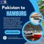 Seamless Logistics for Pakistan to Hamburg Shipments