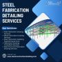 Contact us For the Best Steel Fabrication Detailing Services