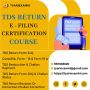 TDS Return E Filling Certification Course