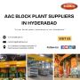 AAC Block Plant Suppliers in Hyderabad