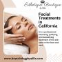 Best Facial Treatments in California