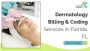 Dermatology Billing Services in Florida, FL