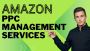 Amazon PPC Management Services | Best Amazon PPC Management