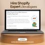 Hire Shopify Expert Developers for a Stunning Online Store |