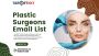 100%Opt-in Plastic Surgeons Email List in USA-UK