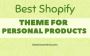 Best Shopify Theme For Personalized Products