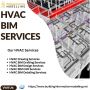 Best HVAC BIM Services | Building Information Modelling | US