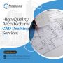 High Quality Architectural CAD Drafting and Drawing Services