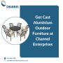 Get Cast Aluminium Outdoor Furniture at Channel Enterprises