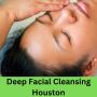 Deep Facial Cleansing Houston