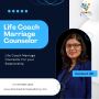 Life Coach Marriage Counselor For your Relationship