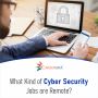 Cyber Security Remote Jobs