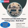 Convenient and Affordable Airport Parking Luton – Book Now!