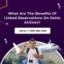 What Are The Benefits Of Linked Reservations On Delta Airlin