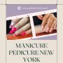 Get the Best Manicure Pedicure Services in New York