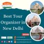 Best Tour Organizer in New Delhi | India trip planners