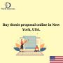 Buy Thesis Proposal Online in New York, USA.