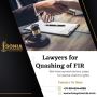 Lawyers for Quashing of FIR|Lawyers for FIR Registration