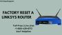 Factory Reset a Linksys Router | +1-800-439-6173 | Linksys