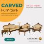 Bring Carving Furniture in Your Home