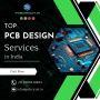 Top PCB Design Services in India 