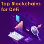 Top Blockchains for DeFi
