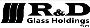 R & D Glass Holdings