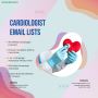 Buy 100% Verified List of Cardiologist Email Addresses
