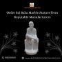 Order Sai Baba Marble Statues from Reputable Manufacturers