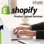 Better Performance of your Business with Shopify Product Data Entry Services