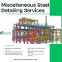 Miscellaneous Steel Detailing Services available in New York