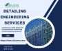 Detailing Design and Drafting Services in USA
