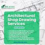 Looking for Architectural Shop Drawing Services in New York?