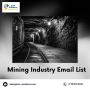 "Unlock Opportunities in Mining with Our Email List"