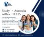 Unlock Your Dream of Studying in Australia without IELTS