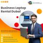 Hire Business Laptop Rentals Across the UAE