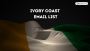 Buy Ivory Coast Email List for Effective Outreach